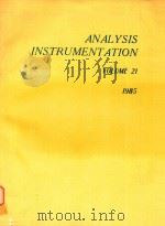 ANALYSIS INSTRUMENTATION VOLUME 21 1985   1985  PDF电子版封面  0876648820  KEITH S.HERBST 