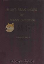 EOGHT PEAK INDEX OF MASS SPECTRA THIRD EDITION 1983 VOLUME 3 PART 3   1983  PDF电子版封面     