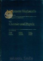 CHEMIE UND PHYSIK BAND I   1985  PDF电子版封面  3136481011  H.BATZER 