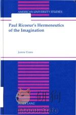 Paul Ricoeurs hermeneutics of the imagination   1995  PDF电子版封面  0820420603  Jeanne Evans 