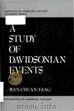A study of Davidsonian events   1985  PDF电子版封面  0000011863  Wan-Chuan Fang 