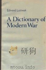 Dictionary of modern war   1971  PDF电子版封面  0713901306   