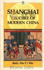 Shanghai crucible of modern China（1990 PDF版）