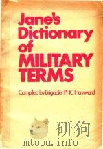 Jane's dictionary of military terms   1975  PDF电子版封面  035608261x  Brigadier P. H. C. Hayward 
