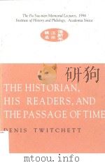The historian his readers and the passage of time   1997  PDF电子版封面  9576715377   