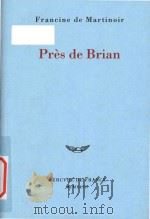 Pres de Brian   1993  PDF电子版封面  2715217829   