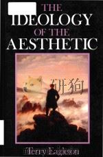 The ideology of the aesthetic   1990  PDF电子版封面  0631163022   