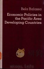 ECONOMIC POLICIES IN THE PACIFIC AREA DEVELOPING COUNTRIES（1991 PDF版）