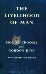 THE LIVELIHOOD OF MAN ECONOMICS IN THEORY AND PRACTICE   1963  PDF电子版封面     