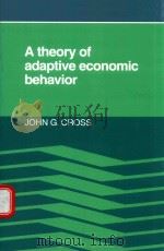 A THEORY OF ADAPTIVE ECONOMIC BEHAVIOR（1983 PDF版）