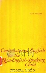 CONVERSATIONAL ENGLISH FOR THE NON-ENGLISH-SPEAKING CHILD（1968 PDF版）