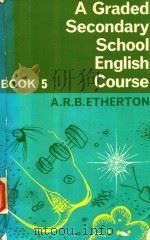 A GRADED SECONDARY SCHOOL ENGLISH COURSE BOOK FIVE（1964 PDF版）