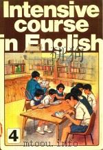 INTENSIVE COURSE IN ENGLISH BOOK 4   1977  PDF电子版封面  9971630265  KENNETH HOO SOH KOK CHIANG 