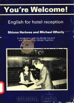 YOU'RE WELCOME! ENGLISH FOR HOTEL RECEPTION（1984 PDF版）