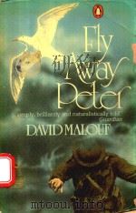 FLY AWAY PETER   1982  PDF电子版封面  014007015X  DAVID MALOUF 