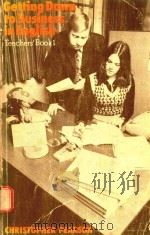 GETTING DOWN TO BUSINESS IN ENGLISH TEACHERS'BOOK 1 CHRISTOPHER PEARSON   1975  PDF电子版封面  0435286919  PETER EDWARDS 
