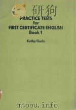 PRACTICE TESTS FOR FIRST CERTIFICATE ENGLISH BOOK 1（1984 PDF版）