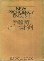 NEW PROFICIENCY ENGLISH TEACHER'S GUIDE TO BOOK FOUR   1985  PDF电子版封面  0175556105   