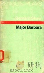 MAJOR BARBARA DEFINITIVE TEXT   1978  PDF电子版封面    BERNARD SHAW 