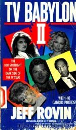 TV BABYLON II   1991  PDF电子版封面  0451170156  JEFF ROVIN 