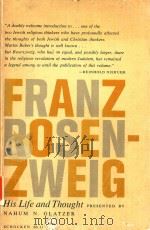 FRANZ ROSENZWEIG: HIS LIFE AND THOUGHT（1961 PDF版）