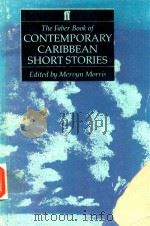 THE FABER BOOK OF CONTEMPORARY CARIBBEAN SHORT STORIES   1990  PDF电子版封面  0571152988  MERUYN MORRIS 