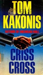 CRISS CROSS   1992  PDF电子版封面  0330323679  TOM KAKONIS 