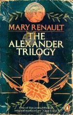 THE ALEXANDER TRILOGY   1984  PDF电子版封面    MARY RENAULT 