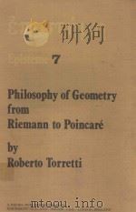 PHILOSOPHY OF GEOMETRY FROM RIEMANN TO POINCART   1978  PDF电子版封面  9027709203  ROBERTO TORRETTI 