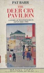THE DEER CRY PAVILION A STORY OF WESTERNERS IN JAPAN 1868-1905（1968 PDF版）