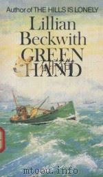 GREEN HAND A NOVEL   1967  PDF电子版封面  1855015161  LILLIAN BECKWITH 