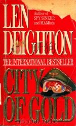 LEN DEIGHTON CITY OF GOLD   1992  PDF电子版封面  0061090417   