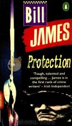 PROTECTION   1988  PDF电子版封面  0140113983  BILL JAMES 