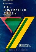 HENRY JAMES THE PORTRAIT OF A LADY   1981  PDF电子版封面  7506209462  YORK NOTES 