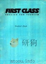 FIRST CLASS ENGLISH FOR TOURISM   1991  PDF电子版封面  0194376028  STUDENT'S BOOK 