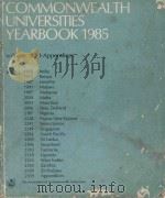 COMMONWEALTH UNIVERSITIES YEARBOOK 1985 VOLUME 3 I-APPENDICES   1985  PDF电子版封面  0851430945   