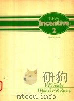 NEW INCENTIVE 2 PRACTICE BOOK   1983  PDF电子版封面  0175554242  WS FOWLER 