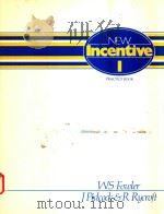 NEW INCENTIVE I PRACTICE BOOK   1982  PDF电子版封面  0175553742  WS FOWLER 