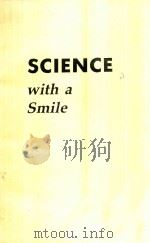 SCIENCE WITH A SMILE   1992  PDF电子版封面  0750302119  ROBERT L.WEBER 