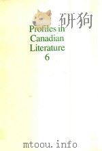 PROFILES IN CANADIAN LITERATURE : 6   1986  PDF电子版封面  1550020021  EDITED BY JEFFREY M. HEATH. 