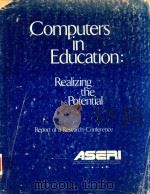 COMPUTERS IN EDUCATION REALIZING THE POTENTIAL（1983 PDF版）