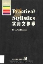 Practical stylistics = 实用文体学   1999  PDF电子版封面  7810465708  H.G.Widdowson 
