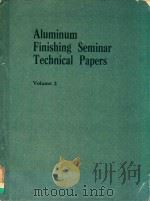 ALUMINUM FINISHING SEMINAR VOLUME II（1982 PDF版）