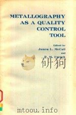 Metallography as a quality control tool（1980 PDF版）
