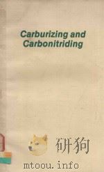 Carburizing and carbonitriding   1977  PDF电子版封面     