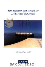 Site Selection and Design for LNG Ports and Jetties: with views on risk limitation during port navig（1997 PDF版）
