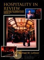 Hospitality in Review A Capstone Text: Complete with Senior and Graduate-Level Projects   1996  PDF电子版封面  0787202517  Michael M.Lefever 