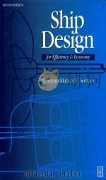 Ship Design for Efficiency and Economy Second Edition   1998  PDF电子版封面  0750641339   