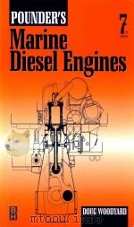 Pounder's Marine Diesel Engines Seventh Edition   1998  PDF电子版封面  075062583X  Doug Woodyard 
