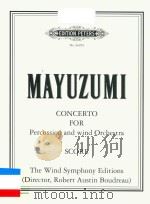 MAYUZUMI CONCERTO FOR PERCUSSION AND WIND ORCHESTRA     PDF电子版封面    EDITION PETERS 